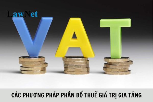 Các phương pháp phân bổ thuế giá trị gia tăng ra sao?