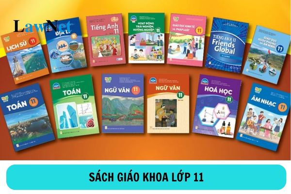 Danh mục toàn bộ sách giáo khoa lớp 11 năm học 2024-2025?