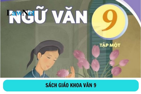 Sách giáo khoa văn 9 năm học 2024-2025 là các sách nào?