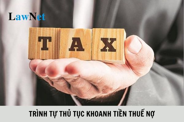 Trình tự thủ tục khoanh tiền thuế nợ được quy định như thế nào?