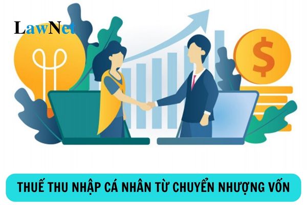 Thu nhập chịu thuế thu nhập cá nhân từ chuyển nhượng vốn gồm các thu nhập nào?