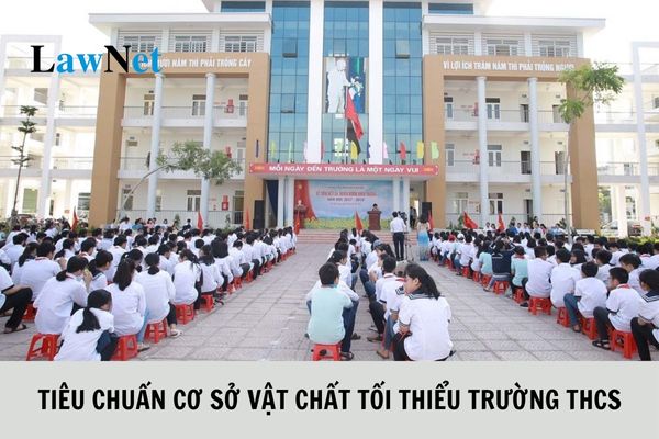 Tiêu chuẩn cơ sở vật chất tối thiểu mà trường trung học cơ sở phải đáp ứng là gì?