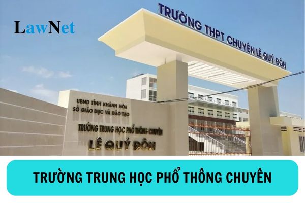 Mục tiêu, nhiệm vụ và quyền hạn của trường trung học phổ thông chuyên được quy định ra sao?