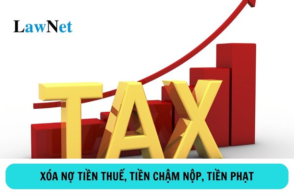 Các trường hợp được xóa nợ tiền thuế, tiền chậm nộp, tiền phạt?