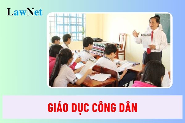 Giáo dục công dân là gì? Thời lượng thực hiện chương trình môn Giáo dục công dân?