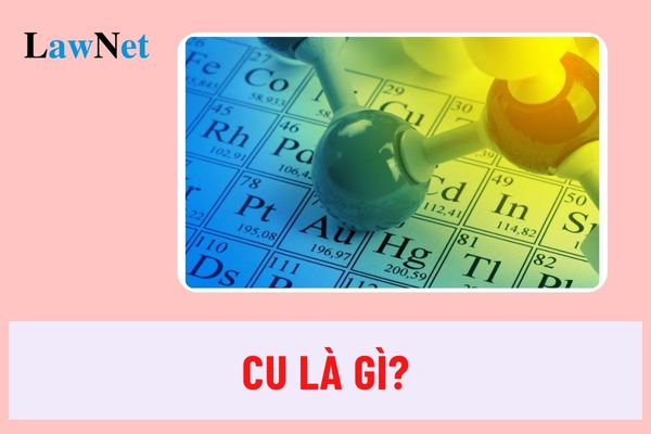 Cu là gì? Một số đặc điểm nổi bật của nguyên tố Cu?