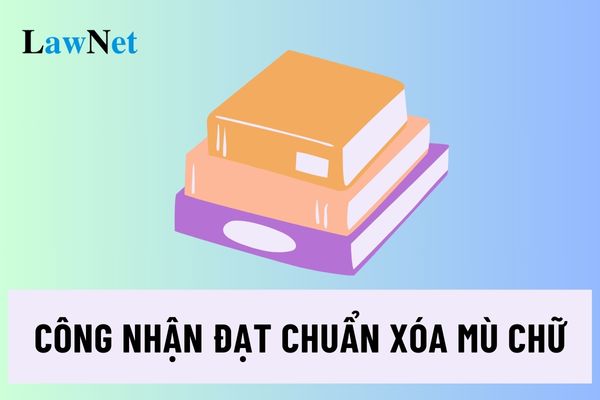 02 mức độ công nhận đạt chuẩn xóa mù chữ đối với cấp xã ra sao?