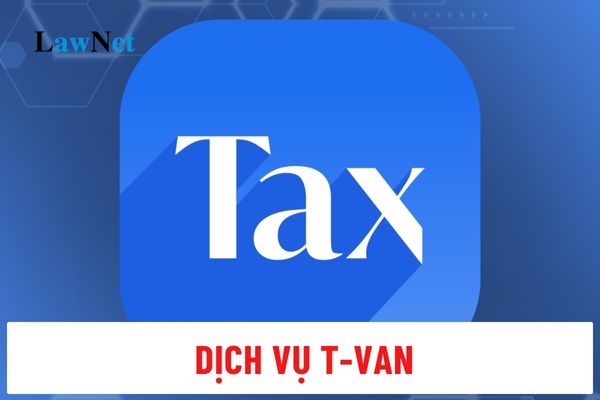 Quan hệ giữa tổ chức cung cấp dịch vụ T-VAN với người nộp thuế ra sao?