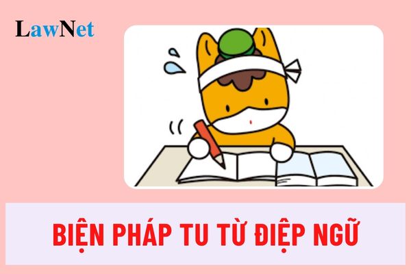 Biện pháp tu từ điệp ngữ là gì? Các loại biện pháp điệp ngữ?