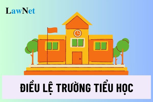 Điều lệ Trường tiểu học mới nhất do Bộ trưởng Bộ Giáo dục và Đào tạo ban hành ra sao?