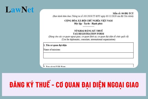 Các bước đăng ký thuế lần đầu của cơ quan đại diện ngoại giao được hoàn thuế GTGT đối với đối tượng hưởng ưu đãi miễn trừ ngoại giao ra sao?