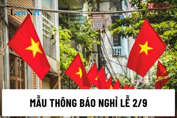 Mẫu thông báo nghỉ lễ 2 9 2024 dành cho các trường Đại học tham khảo?