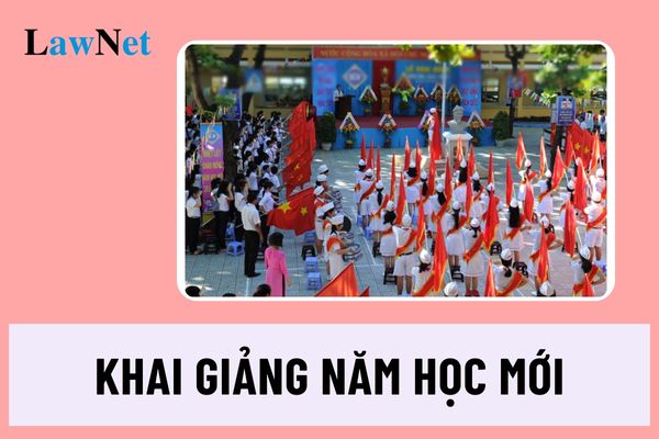 Hướng dẫn tổ chức lễ khai giảng năm học mới 2024 mới nhất?