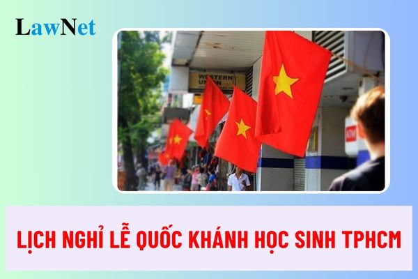 Lịch nghỉ lễ Quốc khánh 2 tháng 9 của học sinh TPHCM?