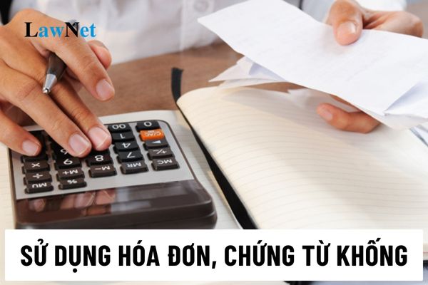 Sử dụng hóa đơn, chứng từ khống có phải hành vi sử dụng hóa đơn, chứng từ không hợp pháp?