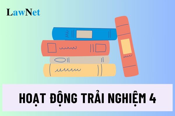 Học sinh lớp 4 có sử dụng sách giáo khoa hoạt động trải nghiệm không?