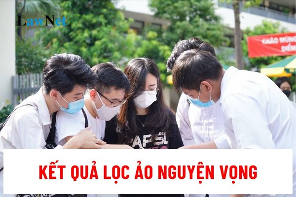 Kết quả lọc ảo nguyện vọng 2024 lần 4 khi nào có?