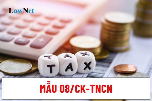 Mẫu 08/CK-TNCN tờ khai cam kết không phát sinh thuế thu nhập cá nhân?