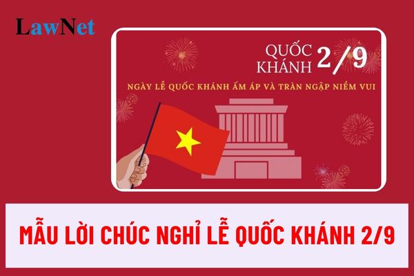 Mẫu lời chúc nghỉ lễ Quốc khánh 2/9 qua tin nhắn hay, ý nghĩa?