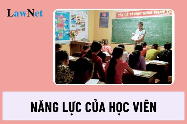 Yêu cầu cần đạt về năng lực của học viên trong Chương trình Xóa mù chữ ra sao?