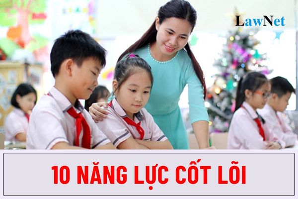 10 năng lực cốt lõi của học sinh tiểu học theo chương trình giáo dục phổ thông 2018 là gì? 