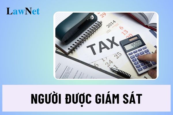 Nhiệm vụ và quyền hạn của người được giám sát trong hoạt động của đoàn thanh tra, kiểm tra thuế tại trụ sở người nộp thuế là gì?