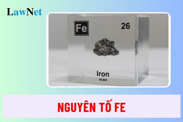 Nguyên tố Fe là gì? Phương pháp điều chế Fe?