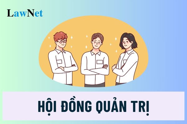 Luật Giáo dục nghề nghiệp quy định Hội đồng quản trị được thành lập ở trường trung cấp, trường cao đẳng tư thục ra sao?