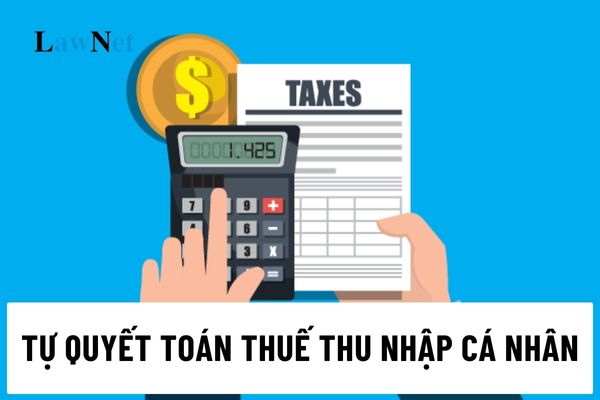 Cá nhân phải tự quyết toán thuế thu nhập cá nhân đối với tiền lương, tiền công khi nào?