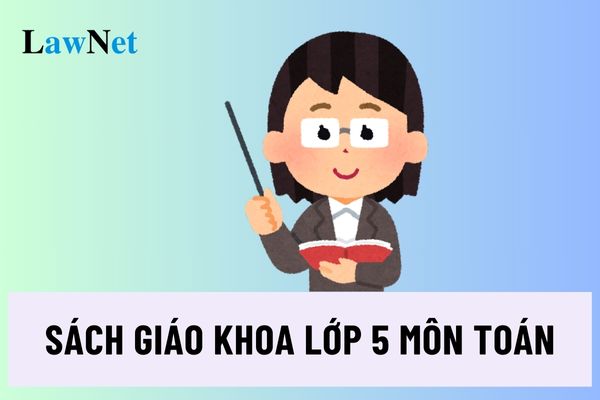 Danh mục sách giáo khoa lớp 5 môn toán trong cơ sở giáo dục phổ thông?