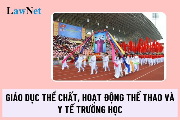 Đã có hướng dẫn thực hiện nhiệm vụ giáo dục thể chất, hoạt động thể thao và y tế trường học năm học 2024 2025?