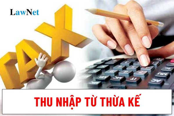 Thu nhập từ thừa kế có phải đóng thuế thu nhập cá nhân không? 