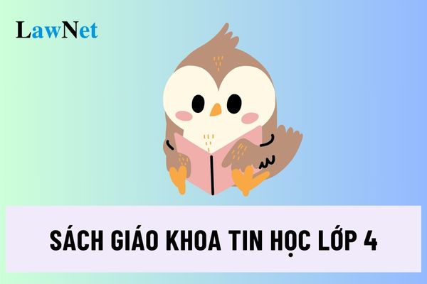 Sách giáo khoa Tin học lớp 4 sử dụng trong giáo dục phổ thông gồm những sách nào?