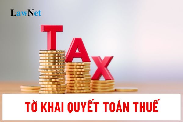 Mẫu tờ khai quyết toán thuế thu nhập cá nhân là mẫu nào?