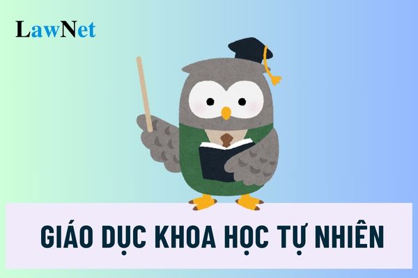 Yêu cầu cần đạt đối với môn khoa học tự nhiên là gì?