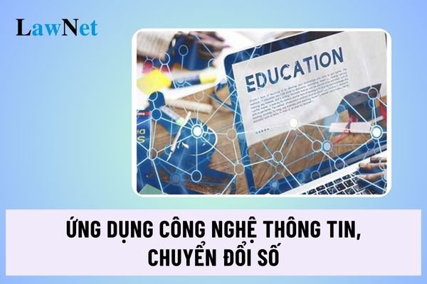 03 nhiệm vụ trọng tâm khi ứng dụng công nghệ thông tin, chuyển đổi số năm học 2024 2025 là gì?