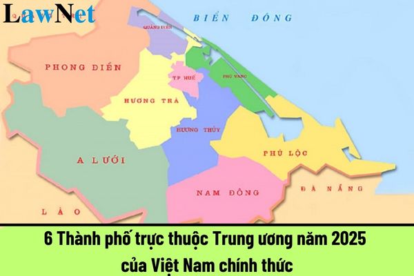 6 Thành phố trực thuộc Trung ương năm 2025 của Việt Nam chính thức? Môn Lịch sử và Địa lí ở cấp tiểu học có phải môn bắt buộc hay không?