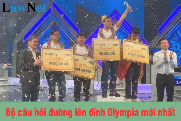 Bộ câu hỏi đường lên đỉnh Olympia mới nhất? Mục tiêu giáo dục hiện nay là gì?