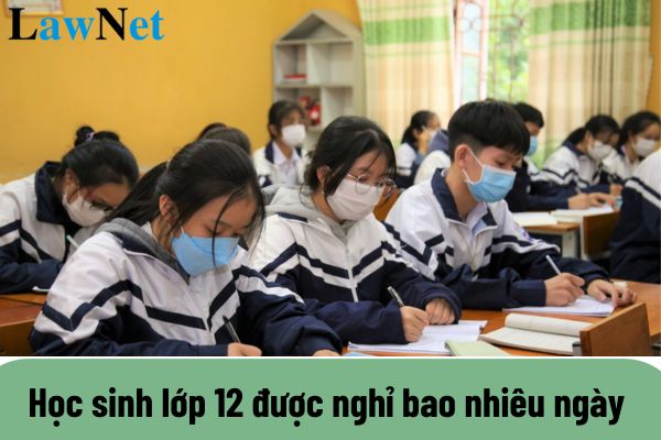 Học sinh lớp 12 được nghỉ tối đa bao nhiêu ngày trong năm học 2024 2025? Học sinh lớp 12 không được xét tốt nghiệp khi nào?