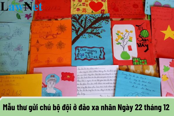 Mẫu thư gửi chú bộ đội ở đảo xa nhân ngày 22/12 năm 2024? Học sinh lớp 4 có phải đóng học phí không?