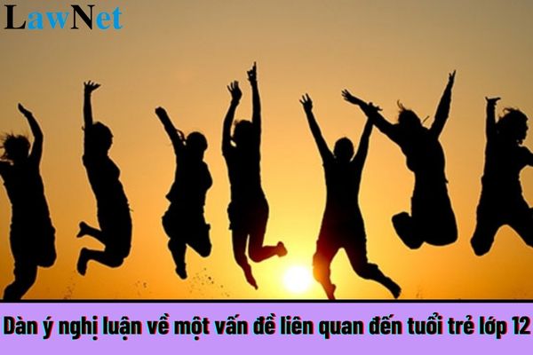 Mẫu dàn ý nghị luận về một vấn đề liên quan đến tuổi trẻ lớp 12 chi tiết nhất? Hình thức đánh giá học sinh trung học phổ thông phổ biến hiện nay thế nào?