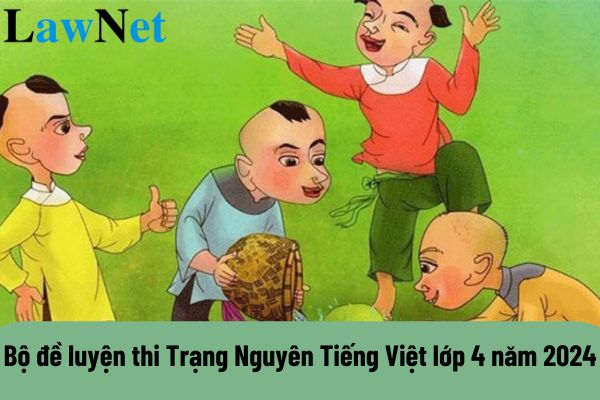 Bộ đề luyện thi Trạng Nguyên Tiếng Việt lớp 4 năm 2024? Học sinh tiểu học có được miễn đóng học phí không?