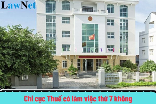 Chi cục Thuế có làm việc thứ 7 không?