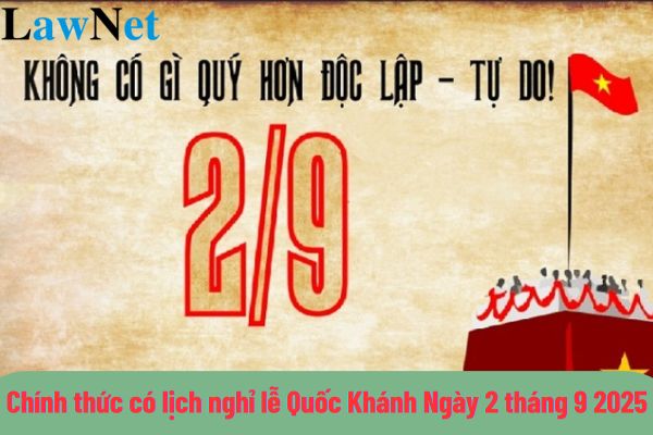 Chính thức có lịch nghỉ lễ Quốc Khánh Ngày 2 tháng 9 2025? Học sinh THPT có được nghỉ lễ Quốc Khánh không?