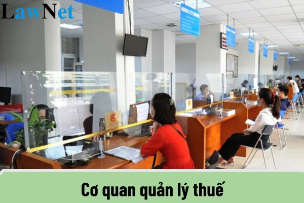 Cơ quan quản lý thuế là gì? Cơ quan quản lý thuế có những nhiệm vụ gì?