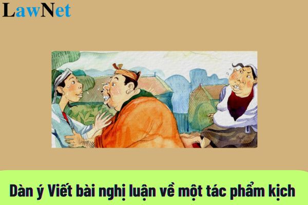 Top mẫu dàn ý Viết bài nghị luận về một tác phẩm kịch chi tiết nhất? Yêu cầu về đánh giá bằng hình thức nhận xét đối với học sinh lớp 9 ra sao?