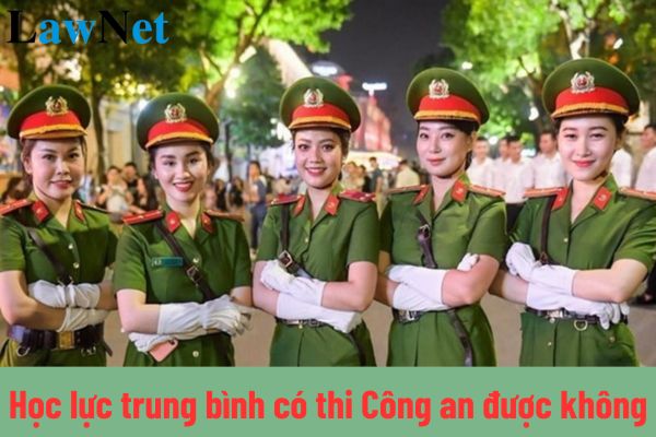 Học lực trung bình có thi Công an được không? 2 nguyên tắc tuyển sinh trường Công an nhân dân ra sao?