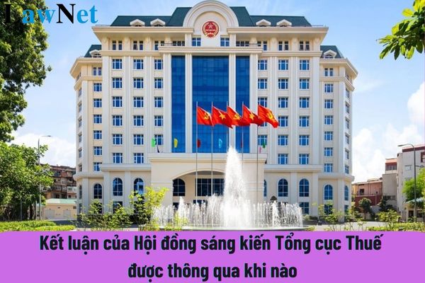 Kết luận của Hội đồng sáng kiến Tổng cục Thuế được thông qua khi nào?