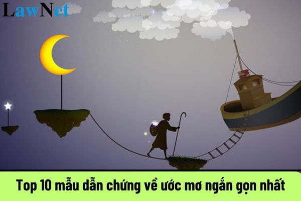 Top 10 mẫu dẫn chứng về ước mơ ngắn gọn nhất? Quyền và nghĩa vụ học tập của học sinh THPT thế nào?