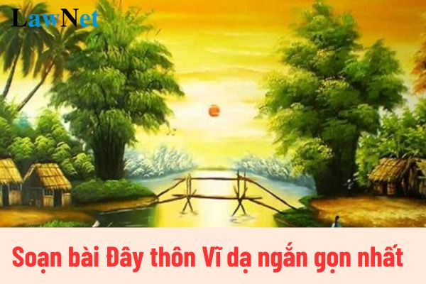 Soạn bài Đây thôn Vĩ dạ ngắn gọn nhất?